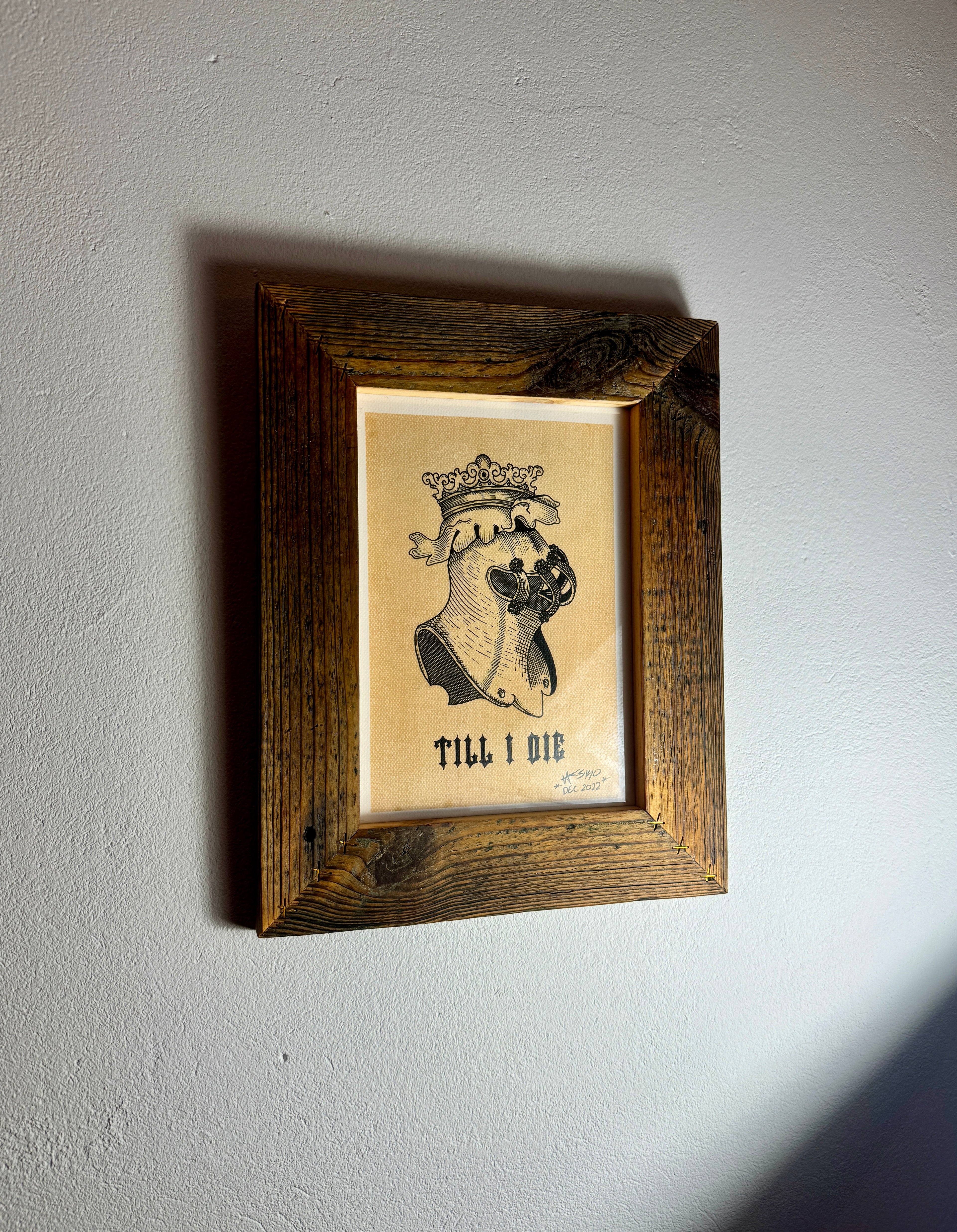 Till I Die Wall Art A4